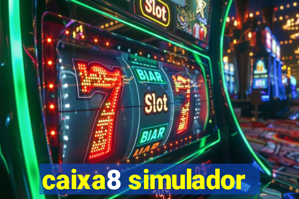 caixa8 simulador